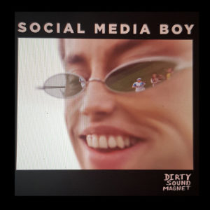 Dirty Sound Magent - Social Media Boy