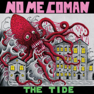 No Me Coman - The Tide