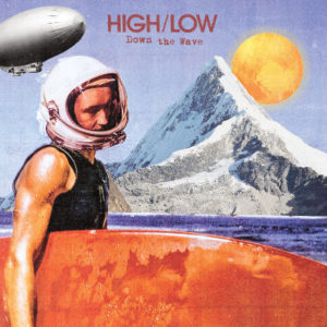 High-Low - Down the Wave