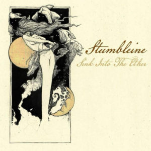 Stumbleine - Sink into the Ether
