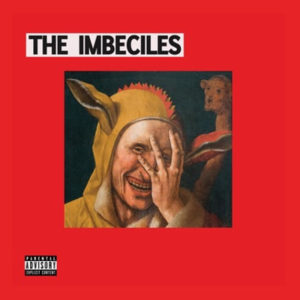The Imbeciles Album