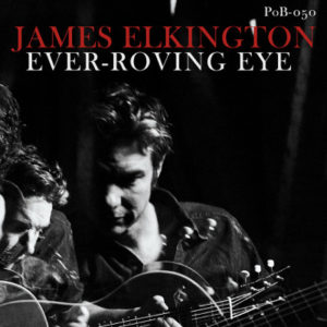 James Elkington - Ever-Roving Eye