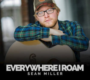 Sean Miller - Eveywhere I Roam