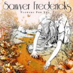 Sawyer Fredericks - Lies You Tell