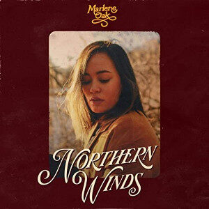 Marlene Oak - Northern Winds