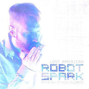 Lost American - Robot Spark