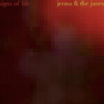 Jenna and the Janes - Signs of Life