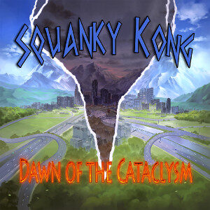 Sqaunky Kong - Dawn of the Cataclysm